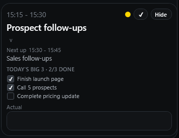 Productivity Timesheet floating popup showing the current time block, next block and Today's Big 3